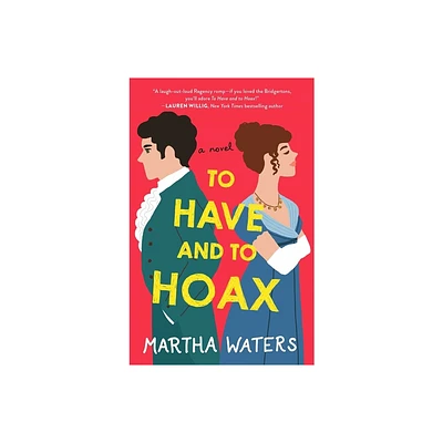 To Have and to Hoax - (The Regency Vows) by Martha Waters (Paperback)