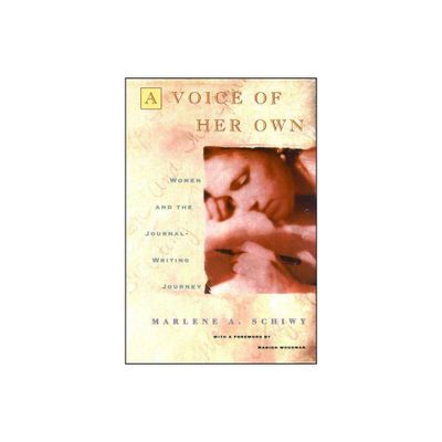 Voice of Her Own - by Marlene A Schiwy (Paperback)