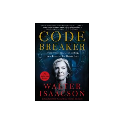 The Code Breaker - by Walter Isaacson (Paperback)