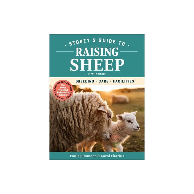 Storeys Guide to Raising Sheep, 5th Edition