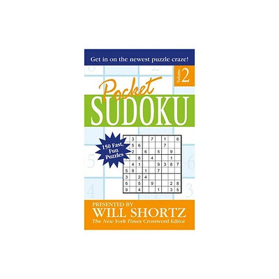 Pocket Sudoku Presented by Will Shortz, Volume 2 - (Paperback)