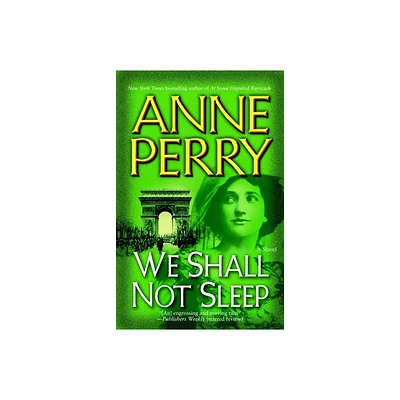 We Shall Not Sleep - (World War I) by Anne Perry (Paperback)