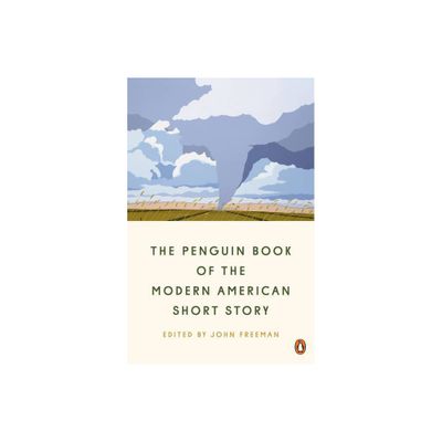 The Penguin Book of the Modern American Short Story - by John Freeman (Paperback)