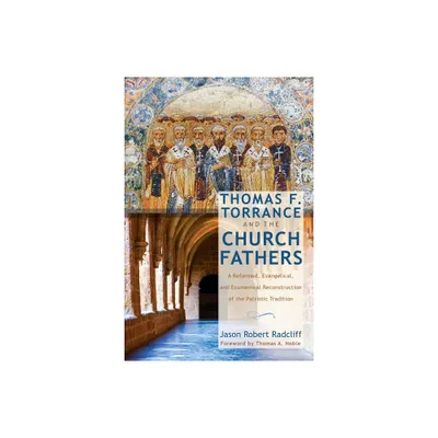 Thomas F. Torrance and the Church Fathers