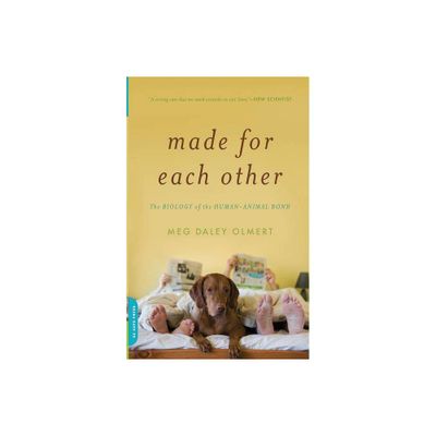 Made for Each Other - by Meg Daley Olmert (Paperback)