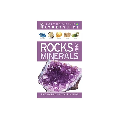 Nature Guide: Rocks and Minerals - (DK Nature Guides) by DK (Hardcover)