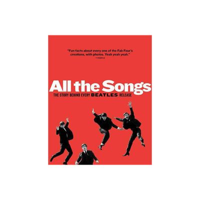 All the Songs - by Jean-Michel Guesdon & Philippe Margotin (Hardcover)