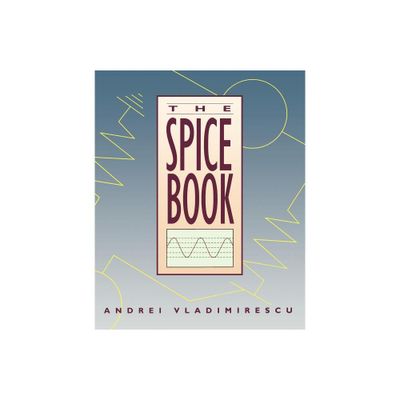 The Spice Book - by Andrei Vladimirescu (Paperback)