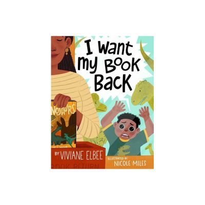 I Want My Book Back - by Viviane Elbee (Hardcover)