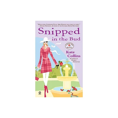 Snipped in the Bud - (Flower Shop Mystery) by Kate Collins (Paperback)