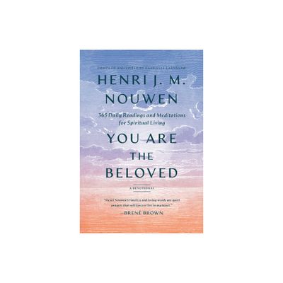 You Are the Beloved - by Henri J M Nouwen (Hardcover)