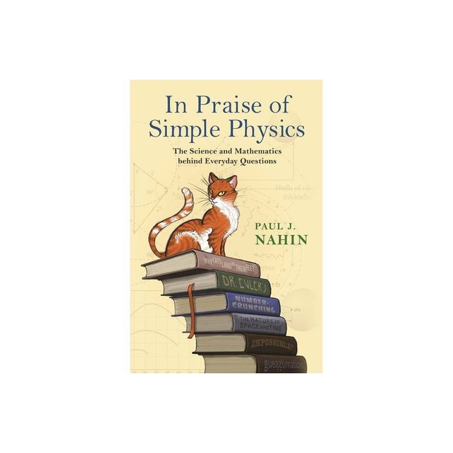 In Praise of Simple Physics