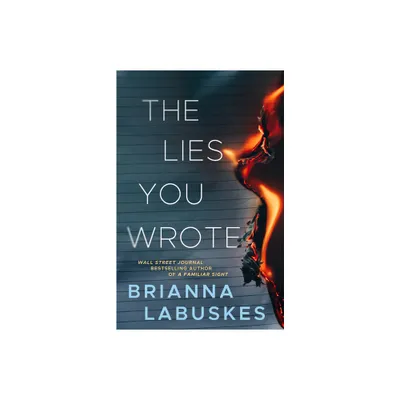 The Lies You Wrote - (Raisa Susanto) by Brianna Labuskes (Paperback)