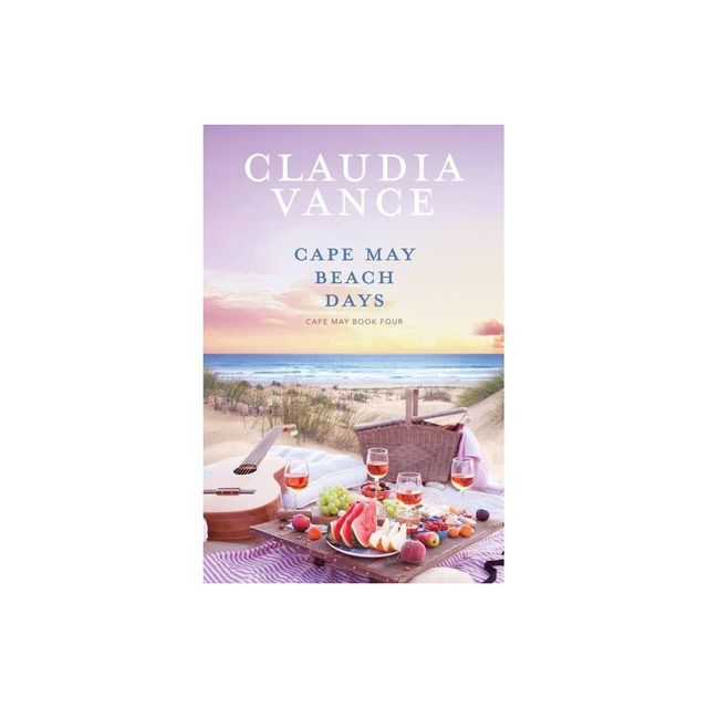 Cape May Beach Days (Cape May Book 4) - by Claudia Vance (Paperback)