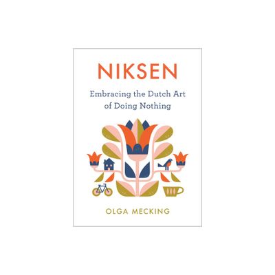 Niksen - by Olga Mecking (Hardcover)