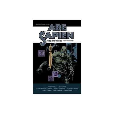 Abe Sapien: The Drowning and Other Stories - by Mike Mignola & John Arcudi (Paperback)