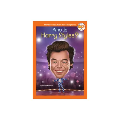 Who Is Harry Styles? - (Who HQ Now) by Kirsten Anderson & Who Hq (Paperback)