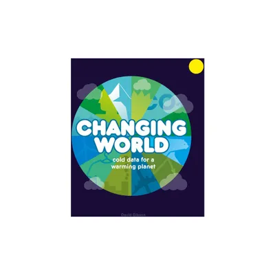 Changing World - by David Gibson (Hardcover)