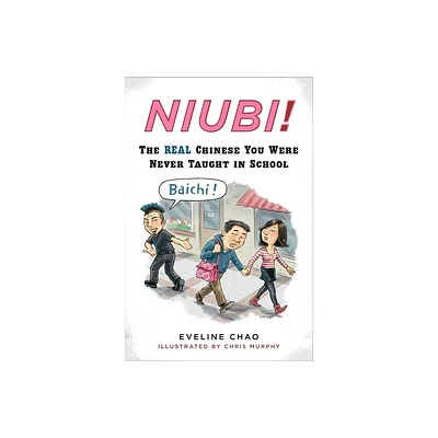 Niubi! - by Eveline Chao (Paperback)