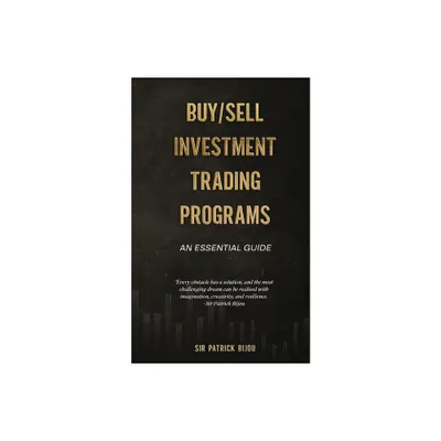 Fundamentals Of Buy/Sell Investment Trading Programs - by Patrick Bijou (Paperback)