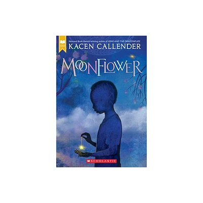 Moonflower (Scholastic Gold) - by Kacen Callender (Paperback)