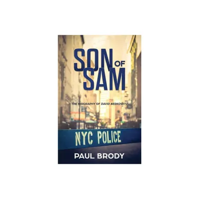 Son of Sam - (Bio Shorts) by Paul Brody (Paperback)