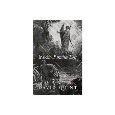 Inside Paradise Lost - by David Quint (Paperback)