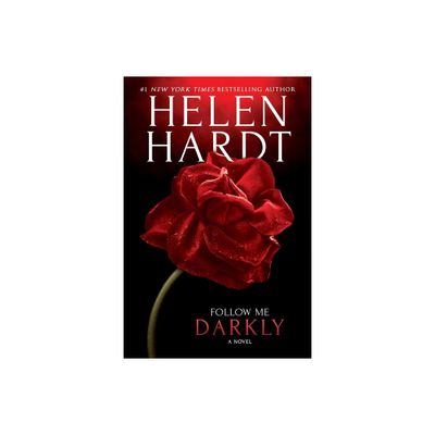 Follow Me Darkly - (Follow Me, 1) by Helen Hardt (Paperback)