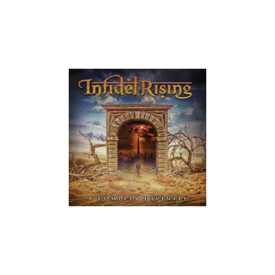 Infidel Rising - A Complex Divinity (CD)