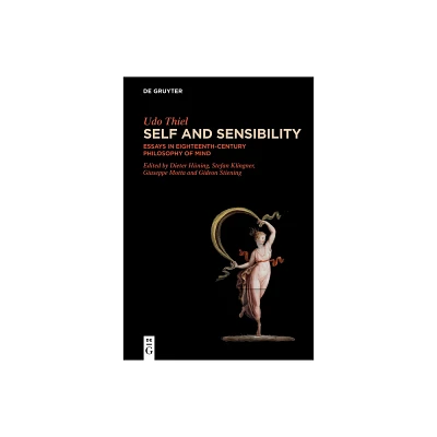 Self and Sensibility - by Udo Thiel (Hardcover)