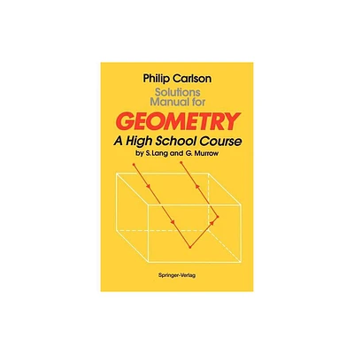 Solutions Manual for Geometry - by Philip Carlson (Paperback)