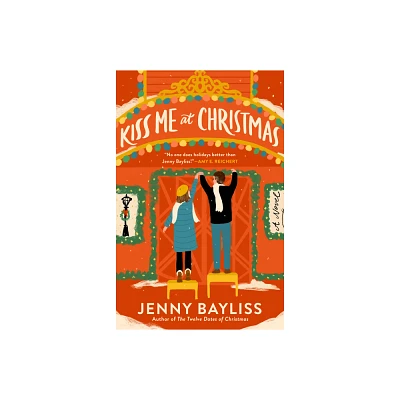 Kiss Me at Christmas - by Jenny Bayliss (Paperback)