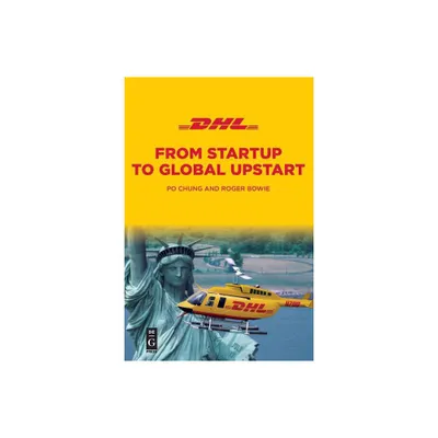 Dhl - by Po Chung & Roger Bowie (Paperback)