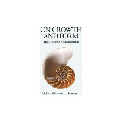 On Growth and Form - (Dover Books on Biology) by Thompson (Paperback)