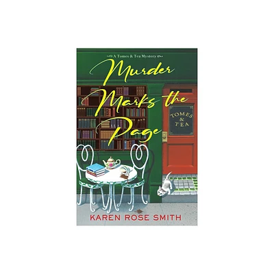 Murder Marks the Page - (A Tomes & Tea Mystery) by Karen Rose Smith (Hardcover)