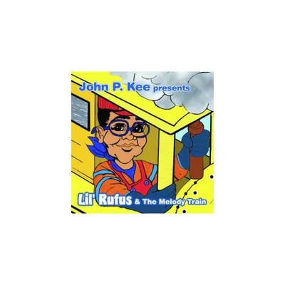 Lil Rufus - John P. Kee Presents Lil Rufus and The Melody Train (CD)