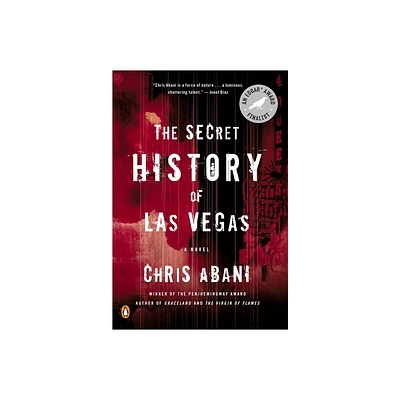 The Secret History of Las Vegas - by Chris Abani (Paperback)