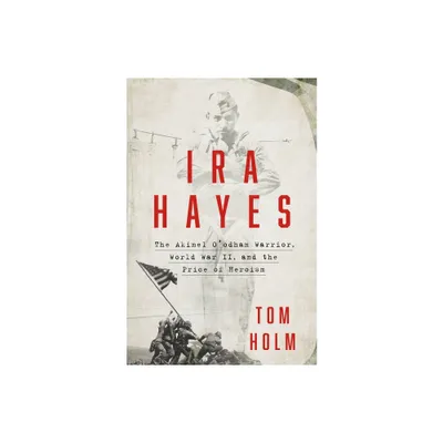 IRA Hayes - by Tom Holm (Hardcover)