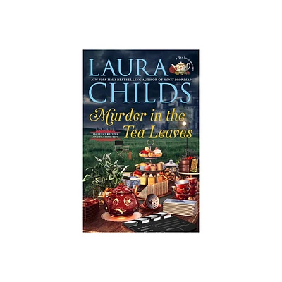 Murder in the Tea Leaves - (Tea Shop Mystery) by Laura Childs (Hardcover)