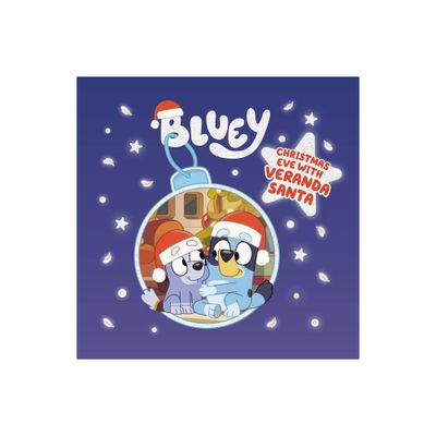 Christmas Eve with Veranda Santa - (Bluey) (Hardcover)