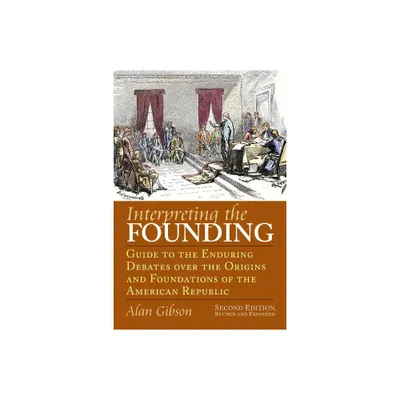 Interpreting the Founding