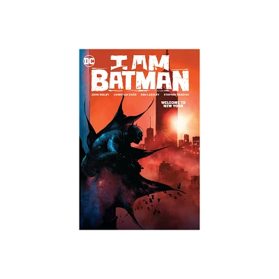 I Am Batman Vol. 2: Welcome to New York - by John Ridley (Paperback)