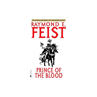 Prince of the Blood - (Riftwar Cycle: Krondors Sons) 15th Edition by Raymond E Feist (Paperback)