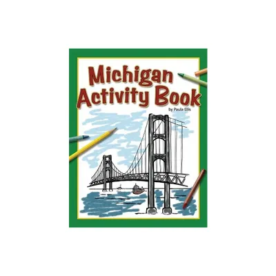 Michigan Activity Book - (Color and Learn) by Paula Ellis (Paperback)