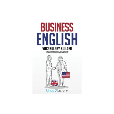 Business English Vocabulary Builder - by Lingo Mastery (Paperback)