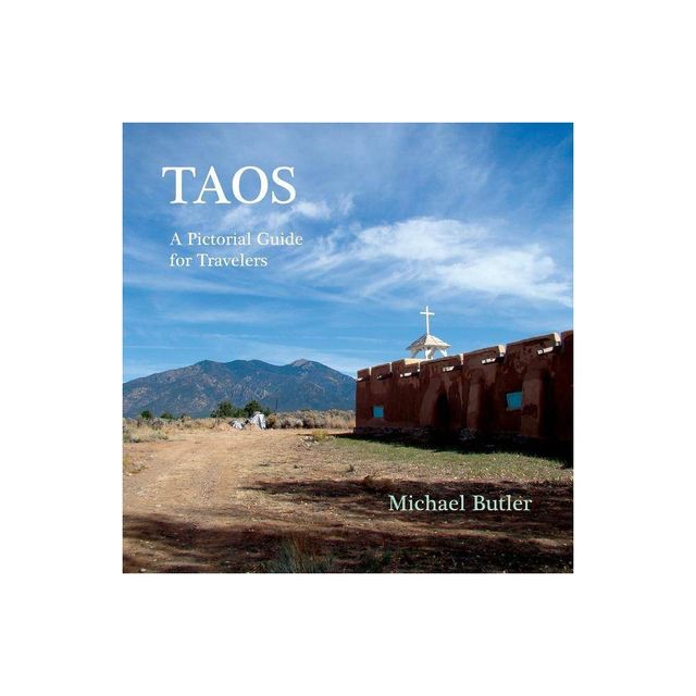 Taos - by Michael Butler (Paperback)