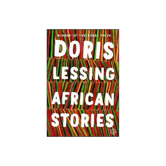 African Stories - by Doris Lessing (Paperback)