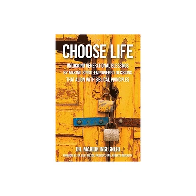 Choose Life - by Marion Ingegneri (Paperback)