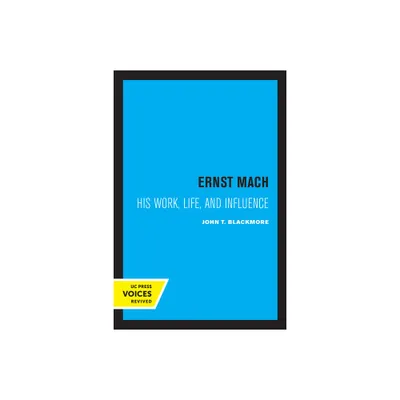 Ernst Mach - by John T Blackmore (Paperback)