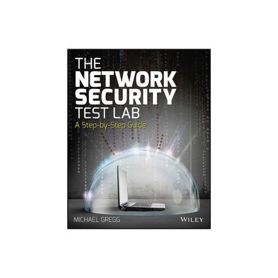 The Network Security Test Lab - by Michael Gregg (Paperback)